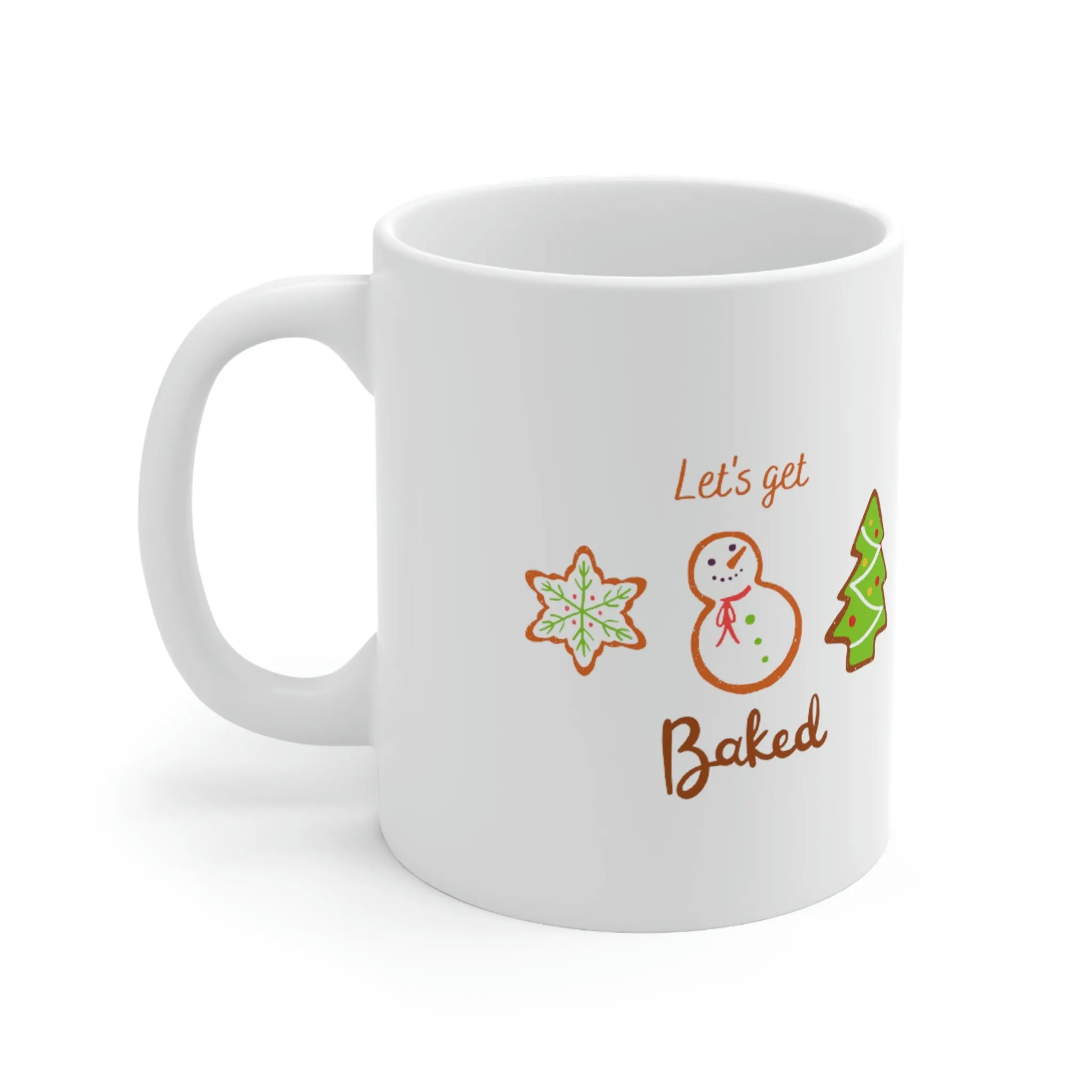 Let's Get Baked Ceramic Mug 11oz