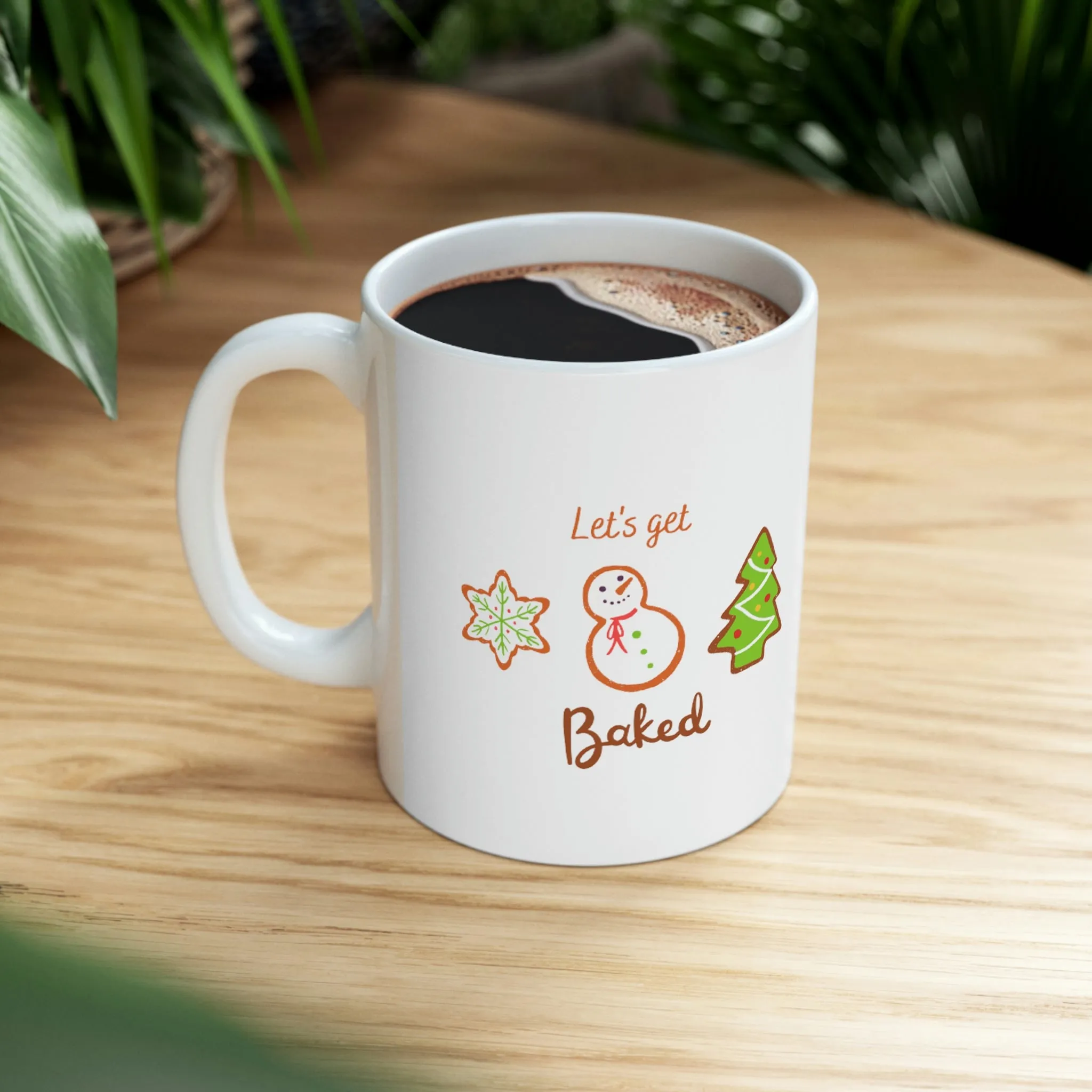 Let's Get Baked Ceramic Mug 11oz